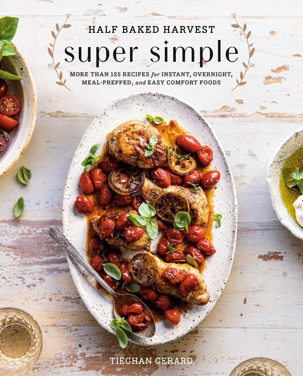 71iFEI2yj4L.jpg Half Baked Harvest Super Simple: More Than 125 Recipes for Instant, Overnight, Meal-Prepped, and Easy Comfort Foods: A Cookbook