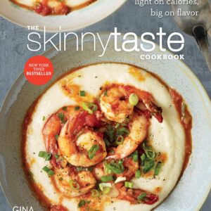The Skinnytaste Cookbook: Light on Calories, Big on Flavor